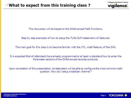 Yokogawa Corporation of America ©Copyright 2006 Yokogawa Corporation of America All Rights Reserved DXAdvanced Math Training.