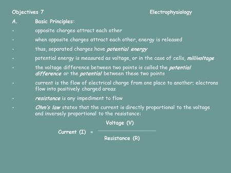 Objectives Electrophysiology