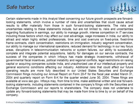 © Infosys Technologies Limited 2004-2005 Infosys Consulting Stephen Pratt CEO & Managing Director Stephen Pratt CEO & Managing Director Paul Cole Managing.