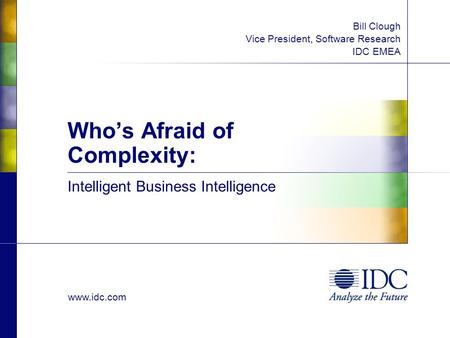 Who’s Afraid of Complexity: