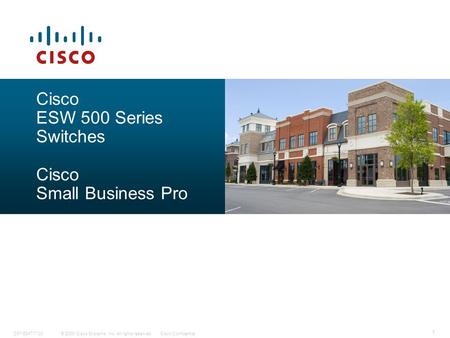 Cisco ESW 500 Series Switches Cisco Small Business Pro