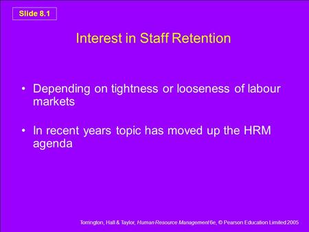 Interest in Staff Retention