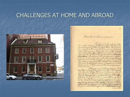 CHALLENGES AT HOME AND ABROAD. WHISKEY REBELLION SUMMER 1794 EXCISE TAX AS PART OF FUNDING & ASSUMPTION EXCISE TAX AS PART OF FUNDING & ASSUMPTION NOWHERE.