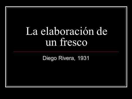 La elaboración de un fresco