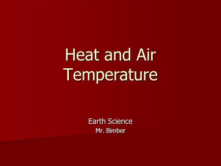 Heat and Air Temperature