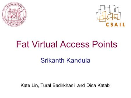 Fat Virtual Access Points