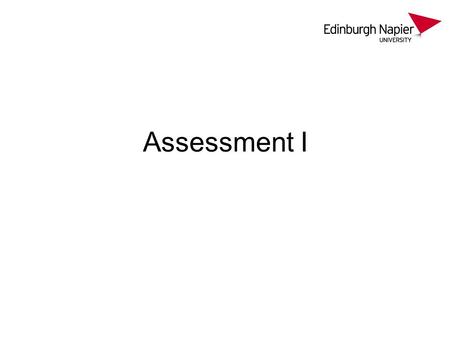 Assessment I. Outline Select a paper of interest Not a thought piece or a review Empirical research Get paper approved Produce 2,000 word report.