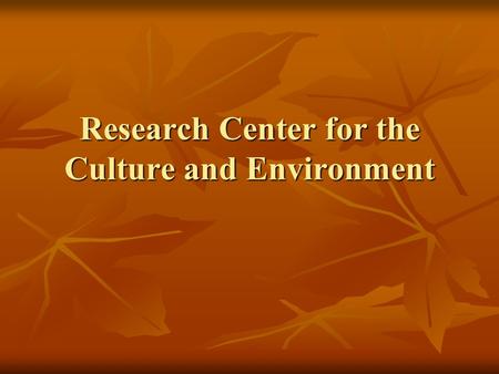 Research Center for the Culture and Environment. RECCEN is a non profit organization aiming at the development of the human civilization inside the natural.