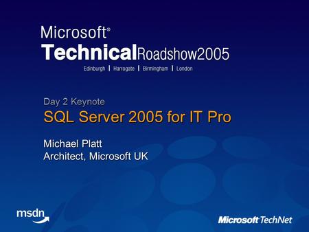 Michael Platt Architect, Microsoft UK