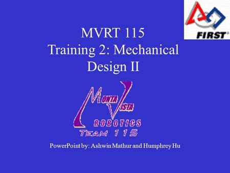 MVRT 115 Training 2: Mechanical Design II