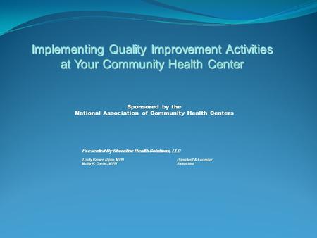 Implementing Quality Improvement Activities