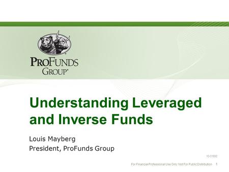 Understanding Leveraged and Inverse Funds