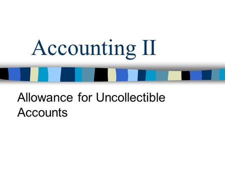 Allowance for Uncollectible Accounts