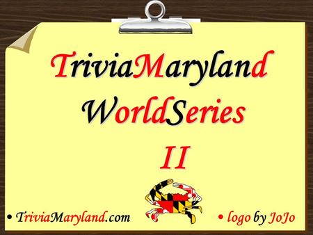 TriviaMaryland WorldSeries II