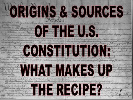 #1 BRITISH CONSTITUTION CONSISTS OF COMMON LAW, ACTS OF PARLIAMENT, & POLITICAL TRADITION AND CUSTOMS.