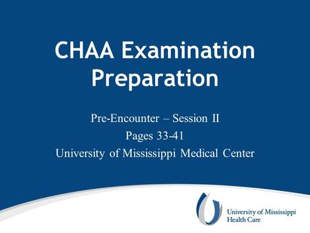 CHAA Examination Preparation