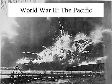 World War II: The Pacific