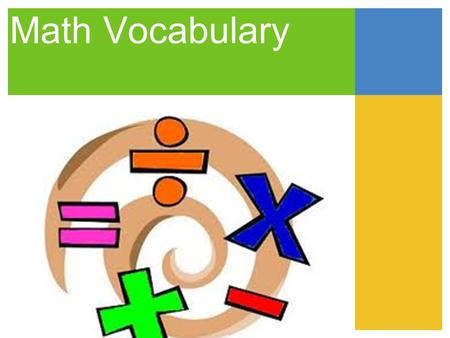 Math Vocabulary.