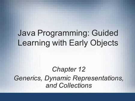 Java Programming: Guided Learning with Early Objects