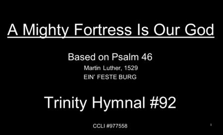 A Mighty Fortress Is Our God