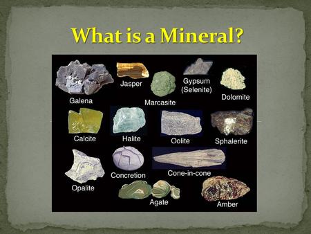 What is a Mineral?.