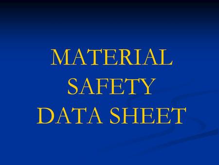 MATERIAL SAFETY DATA SHEET