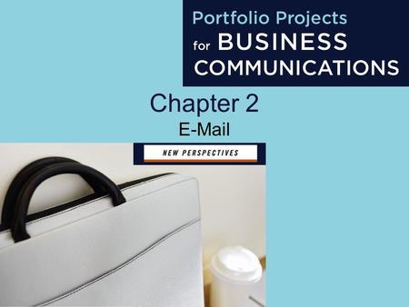 Chapter 2 E-Mail. Project 2 Objectives Understand e-mail uses Write subject lines Use an appropriate tone Format an e-mail Identify e-mail program features.