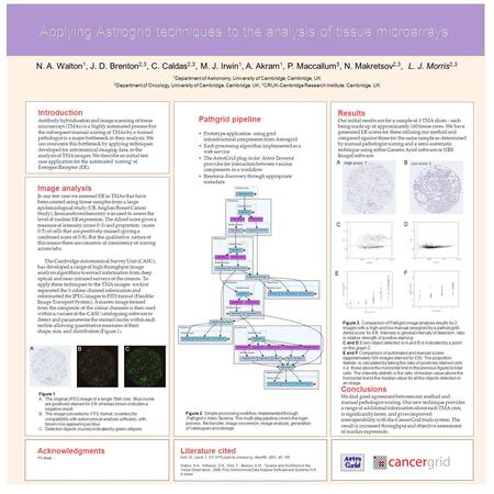 Image analysis In our test case we assessed ER in TMAs that have been created using tissue samples from a large epidemiological study (UK Anglian Breast.