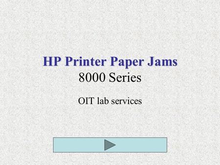 HP Printer Paper Jams 8000 Series