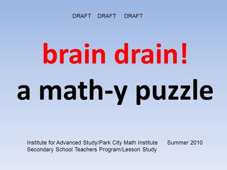 brain drain! a math-y puzzle