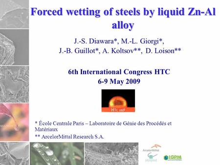 Forced wetting of steels by liquid Zn-Al alloy