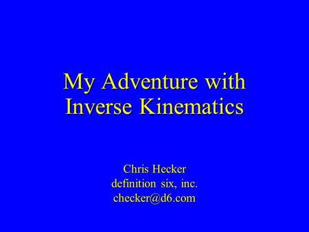 My Adventure with Inverse Kinematics