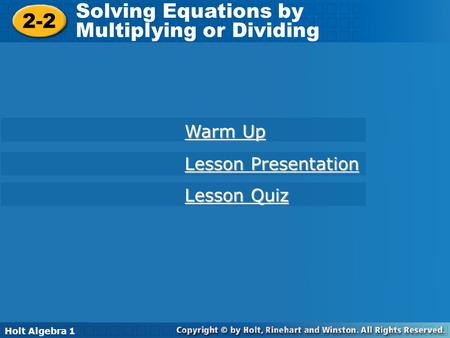 Multiplying or Dividing 2-2