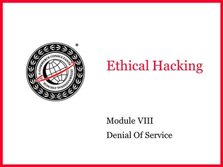 Module VIII Denial Of Service