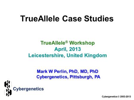 TrueAllele Case Studies