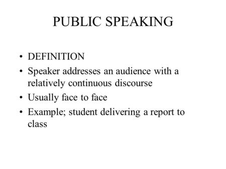 PUBLIC SPEAKING DEFINITION