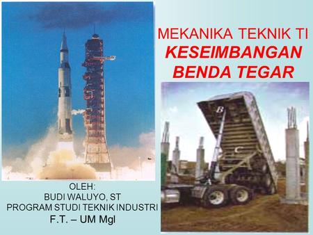 MEKANIKA TEKNIK TI KESEIMBANGAN BENDA TEGAR