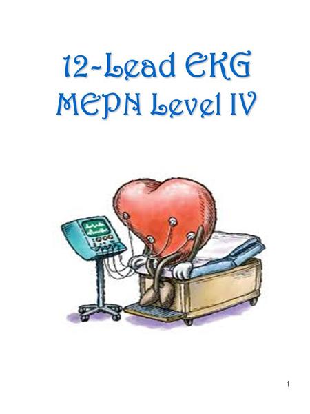 12-Lead EKG MEPN Level IV.