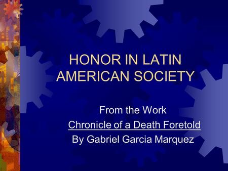 HONOR IN LATIN AMERICAN SOCIETY