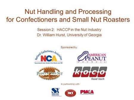 Nut Handling and Processing for Confectioners and Small Nut Roasters