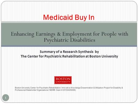 Enhancing Earnings & Employment for People with Psychiatric Disabilities Medicaid Buy In Boston University Center for Psychiatric Rehabilitation, Innovative.