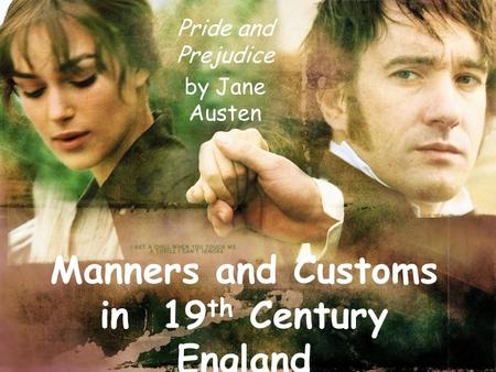 Manners and Customs in 19th Century England