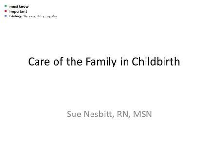 Care of the Family in Childbirth