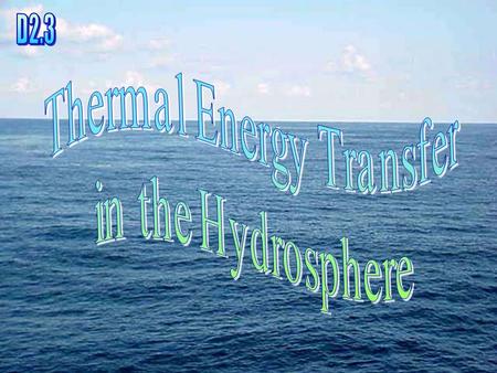 Thermal Energy Transfer