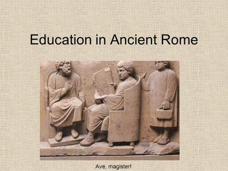 Education in Ancient Rome