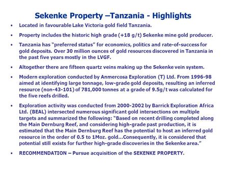 Sekenke Property –Tanzania - Highlights