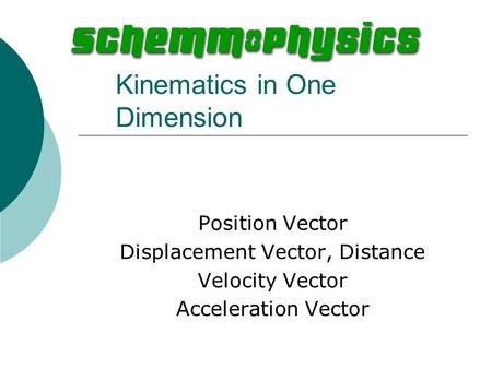 Kinematics in One Dimension