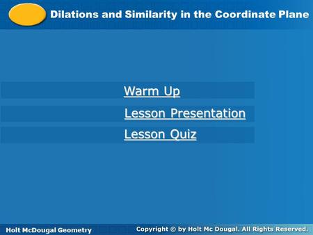 Warm Up Lesson Presentation Lesson Quiz