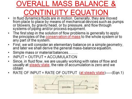 OVERALL MASS BALANCE & CONTINUITY EQUATION