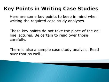 Key Points in Writing Case Studies